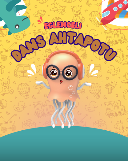 Dans Eden Eğlenceli Eğitici Ahtapot